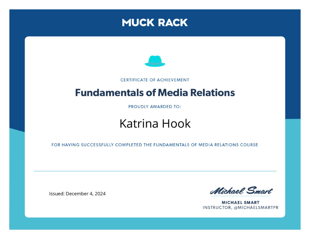 Certificate of completing Muck Rack's Fundamentals of Media Relations course.